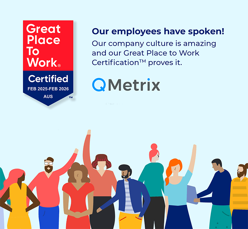 Our employees have spoken - QMetrix is a Great Place to Work 2025-2026