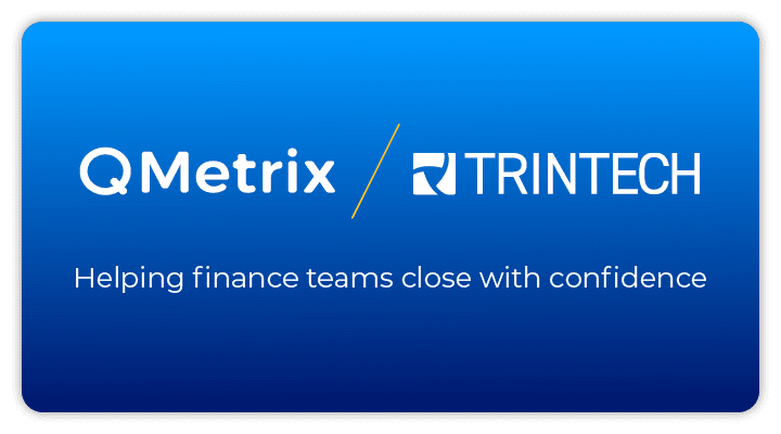 Trintech QMetrix partner to help finance teams close