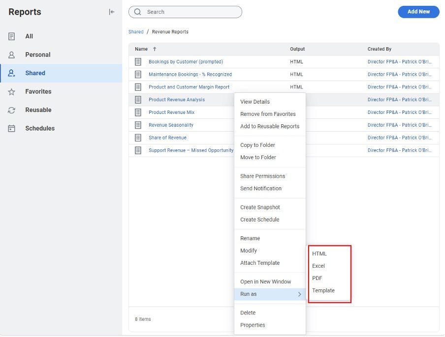Left click on a report to run it in its default output