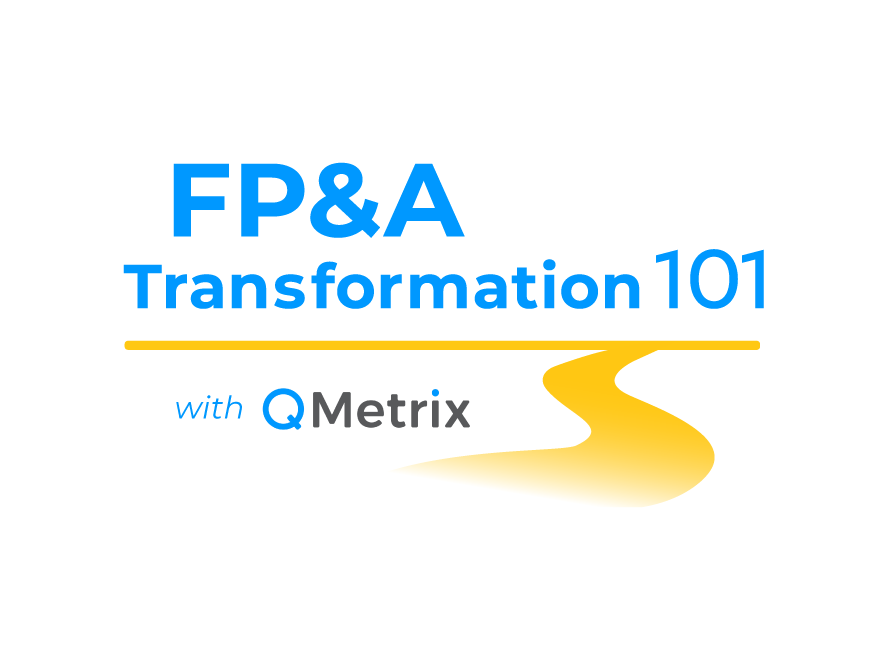 FP&A Transformation 101 with QMetrix logo - with white box
