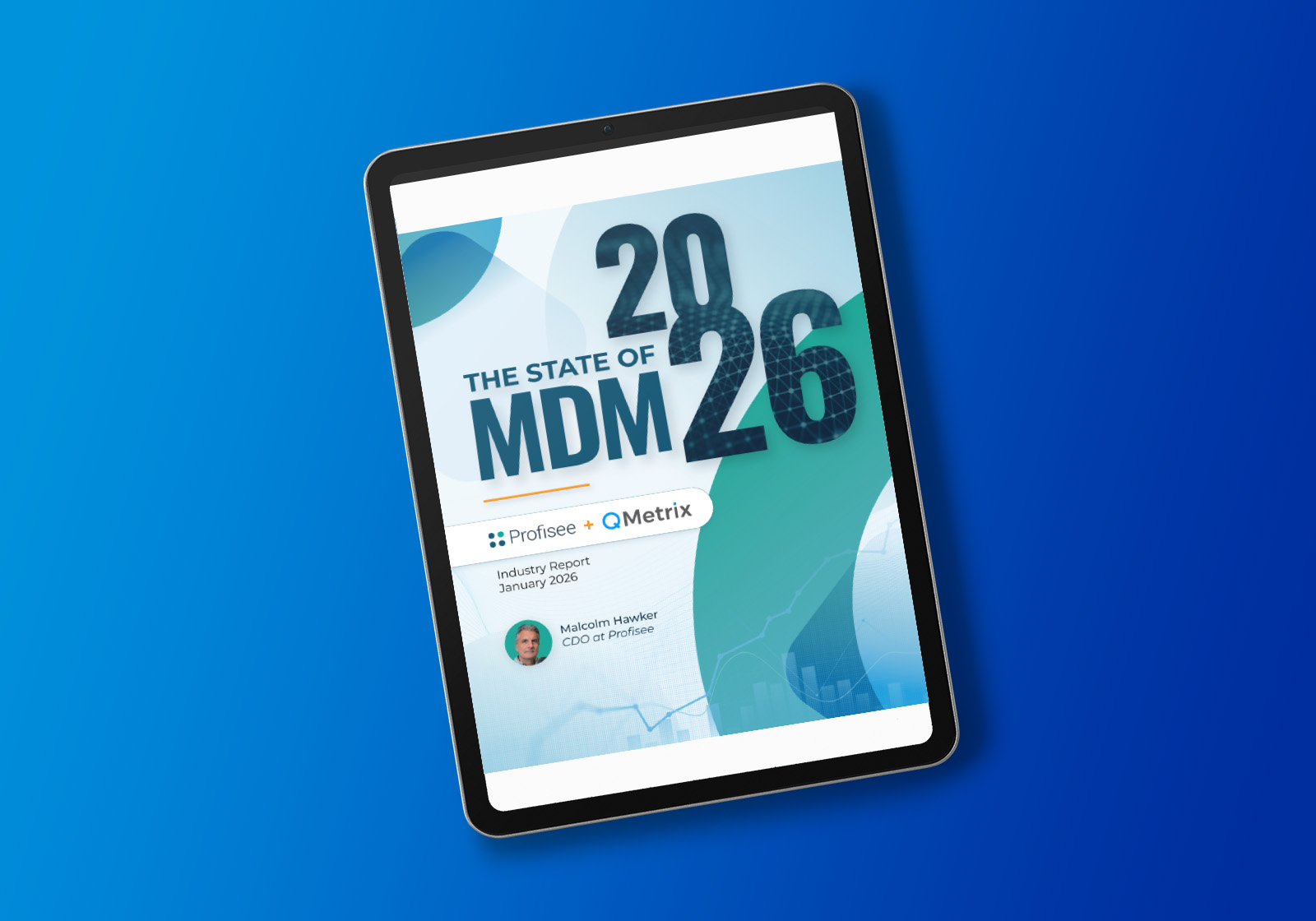 A tablet displays a digital report titled “The State of MDM 2026” by Profisee and QMetrix
